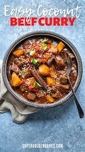 This Easy Beef Curry Recipe Combines Perfectly Tender Beef With A Mouthwatering Rich Creamy Gravy A Thai Insp Curry Recipes Beef Curry Vegetable Curry Recipes