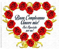 Cdb Cartoline Per Tutti I Gusti Cartolina Buon Compleanno Amore Mio Sei Spec Buon Compleanno Amore Mio Immagini Di Buon Compleanno Buon Compleanno Amore