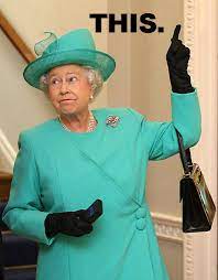 The Queen What S Up Ya Sieve