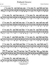 The Fatback Groove As Transcribed By Dennis Chambers The One And Only Drum Sheet Music Drums Sheet Drum Music