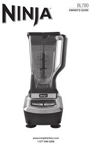 (4.7) out of 5 stars 689 ratings, based on 689 reviews. Ninja Bl780 Owner S Manual Pdf Download Manualslib