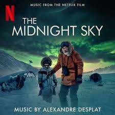 Alexandre Desplat The Midnight Sky Music From The Netflix Film Kkbox Последние твиты от the midnight sky (@midnightskymov). alexandre desplat the midnight sky