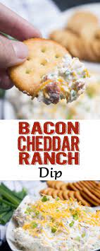 Bacon Cheddar Ranch Dip Recipe Bacon Ranch Dip Ranch Dip Recipe Ranch Dip
