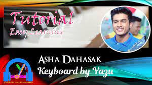 Lavan abhishek, anura priyakalum, nilupul bandara, sachini ranwaka Asha Dahasak à¶†à· à¶¯à·„à·ƒà¶š Sangeethe Keyboard Tutorial With Lyrics Youtube
