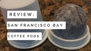 Work great in a kurig machine and much better coffee ( less expensive also ). San Francisco Bay Coffee Pods For Keurig Have Less Plastic Youtube