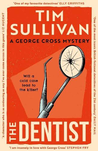 The Dentist by Tim Sullivan | Waterstones