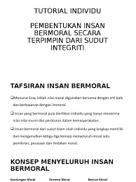Ada yang lebih cepat dan ada yang sangat lambat. Elmk Tutorial Pembentukan Insan Bermoral
