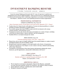 In the same way that you might reference resume samples, the following banker cover letter example will help you to write a cover letter that best highlights your experience and qualifications. Investment Banking Resume Example Writing Tips