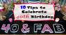 Unforgettable 40th Birthday Ideas