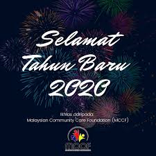 A fresh start is a moment of hope and great expectation. Ucapan Pengerusi Mccf Sempena Tahun Baru 2020 Malaysian Community Care Foundation