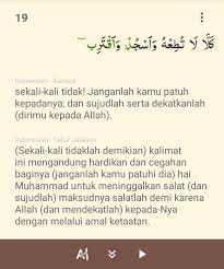 You can also download any surah (chapter) of quran kareem from this website. Arti Dri Surat Al Alaq Ayat 19 Brainly Co Id