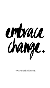 Some of the most beautiful chapters in our lives won't have a title until much. Only One Thing Is Certain Change Learn To Embrace The Change That Comes Your Inspirational Words Positive Quotes Inspirational Quotes