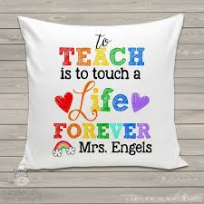 16 then justice will dwell in the wilderness and righteousness will abide in the fertile field Teacher Gift Touch A Life Forever Personalized Pillowcase With Pillow
