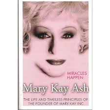 Amazon.com: Mary Kay: You Can Have It All: Lifetime Wisdom from America's  Foremost Woman Entrepreneur: 9780761501626: Ash, Mary Kay: Books