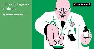 Our overdiagnosis epidemic - New Statesman
