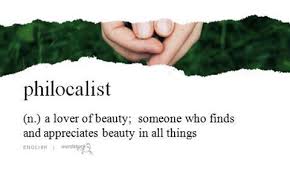 The Best And Most Beautiful Things In The World Meaning Philocalist N A Lover Of Beauty Someone Who Finds And Appreciates Beauty In All Things Words Word Definitions Words Quotes