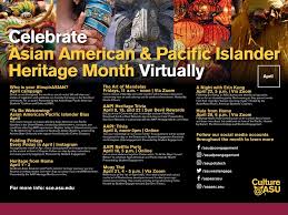 What do you know about it? Tempe Clubs At Asu On Twitter Asu Observes Asian American And Pacific Islander Heritage Month During The Month Of April By Celebrating The Histories Cultures And Contributions Of The Asian Asian American