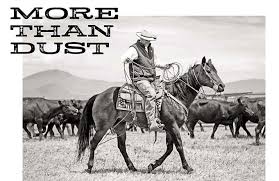 Montana Western Fine Arts Gallery Presents “More Than Dust”