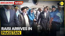 Iranian President Raisi on a three-day visit to Pakistan ...