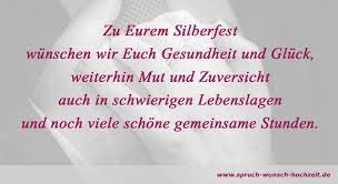 Eine vielzahl an edlen und geschmackvollen geschenkideen zur silbernen hochzeit. Gluckwunsche Zur Silberhochzeit Gluckwunsche Zur Silberhochzeit Silberhochzeit Spruch Silberhochzeit