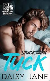 Stuck With Tuck (Crave & Cure Productions Book 1)