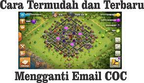 Mengganti email coc untuk membuat akun baru. Cara Mengganti Email Clash Of Clans Termudah Dan Terbaru Kinitekno