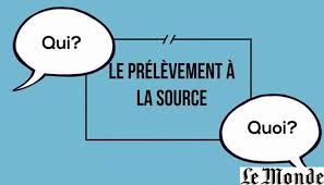 Prelevement A La Source Annee Blanche Cela Veut Dire Absence D Impots Pour Le Plus Grand Nombre De Profanes Le Monde Fidroit Professionnels