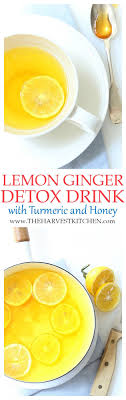 Lemon Ginger Morning Detox Drink Recipe Ginger Detox Lemon And Ginger Detox Lemon Detox Diet
