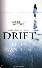 Drift Van Peter Van Beek 230 Pagina S Boeken Thrillers Roman