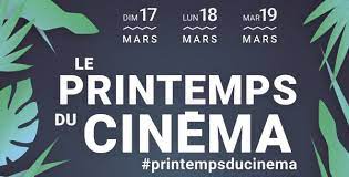Le printemps est arrivée, la belle saison, l'amour et la joie sont revenus chez toi ! Printemps Du Cinema 17 Et 18 Mars 2019 La Comete