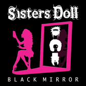 itunescharts net black mirror by sisters doll australian