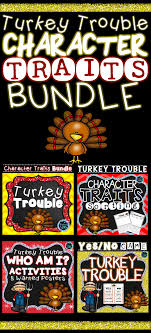 Turkey Trouble Activities Character Traits Bundle Character Trait Turkey Trouble Activities Turkey Trouble