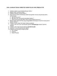 Soal uas multimedia smk kelas 10 k13 semester 1 docx. Soal Essay Multimedia Masnurul