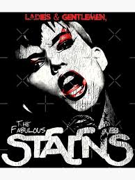 Ladies and Gentlemen The Fabulous Stains" Poster for Sale by ourkid |  Redbubble