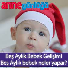 annegunlugunet 5 aylik bebek gelisimi bes aylik bebek neler yapar detayli bilgi icin sayfamizdaki linke tiklayabilirsiniz annegunlugunet annegun
