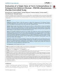 Iron sucrose (ferinject ®)is a ferric carboxymaltose. Pdf Evaluation Of A Single Dose Of Ferric Carboxymaltose In Fatigued Iron Deficient Women Prefer A Randomized Placebo Controlled Study