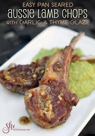 Easy Pan Seared Aussie Lamb Chops With A Garlic Thyme Glaze She Paused 4 Thought Recipe Australian Lamb Chops Recipe Lamb Chop Recipes Aussie Lamb
