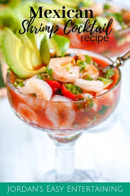 Mexican Shrimp Cocktail Recipe From Jordan S Easy Entertaining Recipe Cocktail Shrimp Recipes Mexican Shrimp Cocktail Mexican Shrimp Cocktail Recipe
