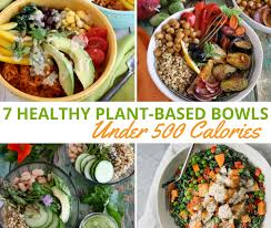 Top 7 Healthy Plant Based Bowls For 500 Calories Sharon Palmer The Plant Powered Dietitian Vegan Bowl Recipes Healthy Healthy Family Dinners