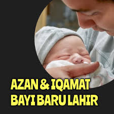 Hukum azan dan iqamat anak yang baru lahir. Info Ibu Hamil Salam Ibu2 Saya Sekadar Share Dr Page Facebook