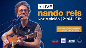 ˈnɐ̃du ˈʁejs, born josé fernando gomes dos reis; Nando Reis Live Voz E Violao 21 04 As 21h00 No Festival Brb Play Fiqueemcasa E Cante Comigo Youtube