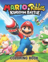 There's tons and tons of stuff to find in the open world when you're. Mario Rabbids Kingdom Battle Coloring Book Amazing Coloring Book For Everyone With High Quality Illustrations Of Favorite Characters Super Mario For Coloring And Having Fun Fegan Hagen 9798695041149 Amazon Com Books