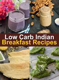 Low Carb Veg Indian Breakfast Recipes Low Carb Breakfast Recipes Low Carb Breakfast Recipes Diet Breakfast Recipes Indian Breakfast