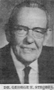 Dr George Elwood Strobel (1900-1974)