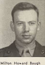 Capt Milton Howard Baugh (1920-2010)