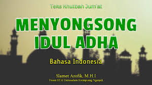 Teks khutbah idul adha 2021. Teks Khutbah Jumat Singkat Bahasa Indonesia Nu Menyongsong Idul Adha Nu Ponorogo