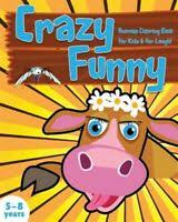 Download Crazy Funny Animals Coloring Book For Kids For Laugh Children Activity 9781537344072 Ebay