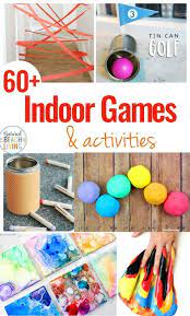60 Indoor Games And Activities For Kids Natural Beach Living Group Games For Kids Fun Indoor Activities Rainy Day Activities For Kids