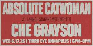 Absolute Catwoman #1 launch signing with Che Grayson