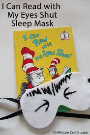 His first book, and to think that i saw it on mulberry street, was rejected 27 times. I Can Sleep With My Eyes Shut Dr Seuss Mask 30 Minute Crafts